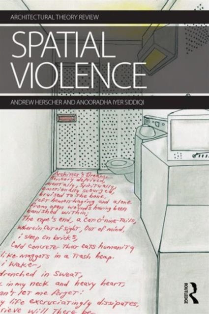 Book cover of: Spatial Violence. By: Andrew Herscher