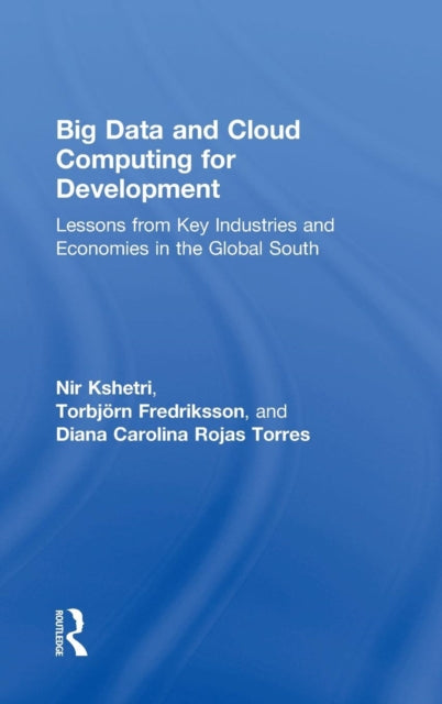 Book cover of: Big Data and Cloud Computing for Development. By: Nir Kshetri