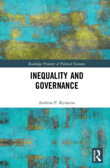 Book cover of: Inequality and Governance. By: Andreas P. Kyriacou
