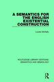 Book cover of: Semantics for the English Existential Construction. By: Louise McNally
