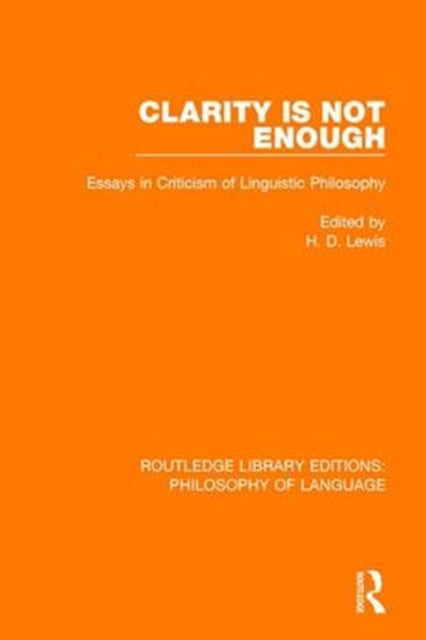 Book cover of: Clarity Is Not Enough. By: Hywel Lewis