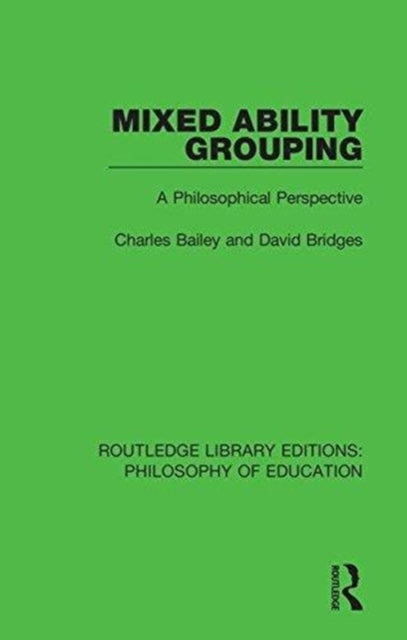 Book cover of: Mixed Ability Grouping. By: Charles Bailey