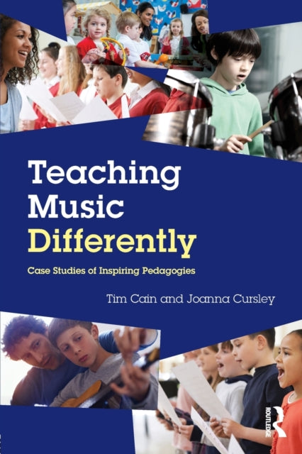 Book cover of: Teaching Music Differently. By: Tim Cain