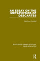 Book cover of: Essay on the Metaphysics of Descartes. By: Marthinus Versfeld