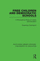 Book cover of: Free Children and Democratic Schools. By: Rosemary Chamberlin