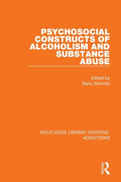 Book cover of: Psychosocial Constructs of Alcoholism and Substance Abuse