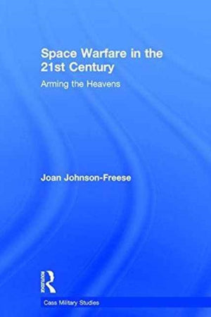 Space Warfare in the 21st Century