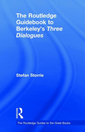 Routledge Guidebook to Berkeley’s Three Dialogues