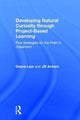 Book cover of: Developing Natural Curiosity through Project-Based Learning. By: Dayna Laur