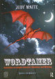 Book cover of: Wordtamer. By: Judy Waite