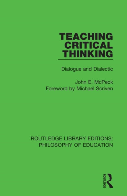 Book cover of: Teaching Critical Thinking. By: John E. McPeck