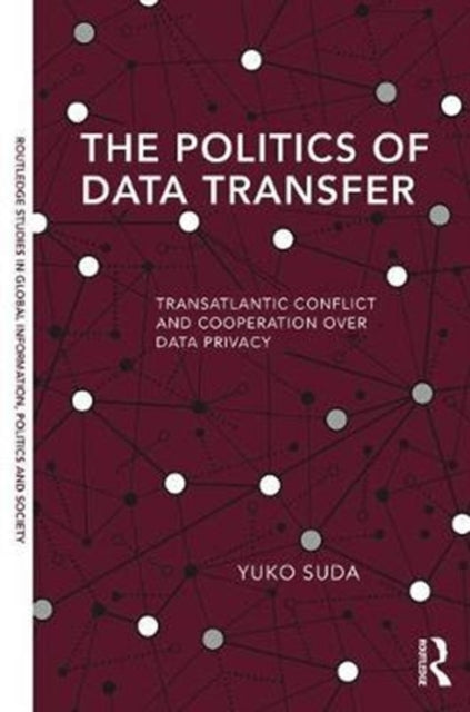 Book cover of: Politics of Data Transfer. By: Yuko Suda