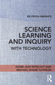 Book cover of: Science Learning and Inquiry with Technology. By: Diane Jass Ketelhut