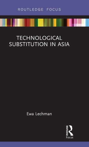 Technological Substitution in Asia
