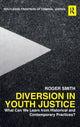 Book cover of: Diversion in Youth Justice. By: Roger Smith