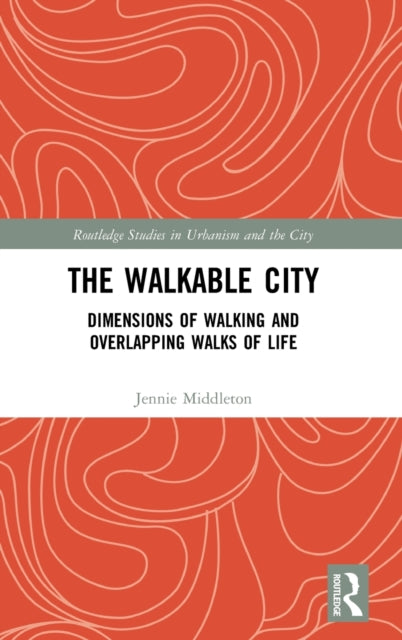 Book cover of: Walkable City. By: Jennie Middleton