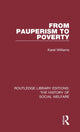 Book cover of: From Pauperism to Poverty. By: Karel Williams