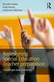 Book cover of: Redesigning Special Education Teacher Preparation. By: Jennifer L. Goeke