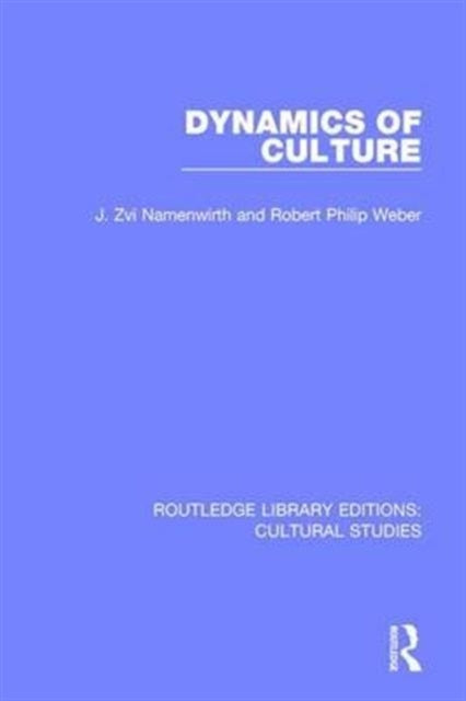Book cover of: Dynamics of Culture. By: J. Zvi Namenwirth