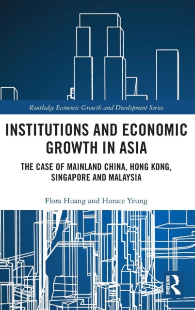 Book cover of: Institutions and Economic Growth in Asia. By: Flora Huang