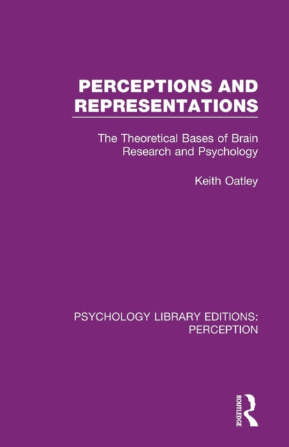 Book cover of: Perceptions and Representations. By: Keith Oatley