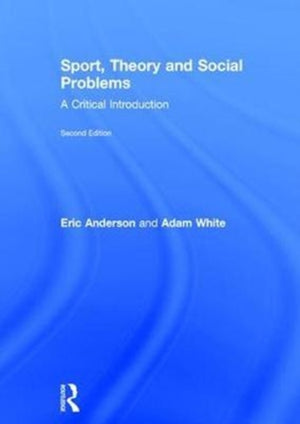 Sport, Theory and Social Problems