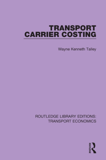 Book cover of: Transport Carrier Costing. By: Wayne Kenneth Talley