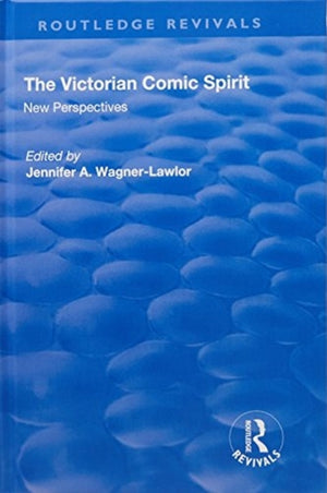 The Victorian Comic Spirit