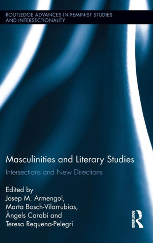 Masculinities and Literary Studies