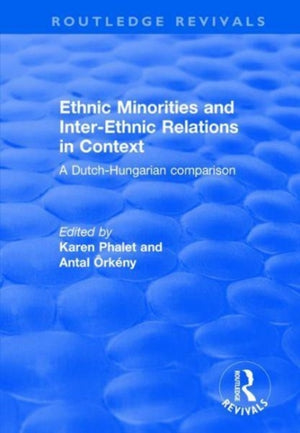 Ethnic Minorities and Inter-ethnic Relations in Context