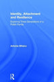 Book cover of: Identity, Attachment and Resilience. By: Antonia Bifulco