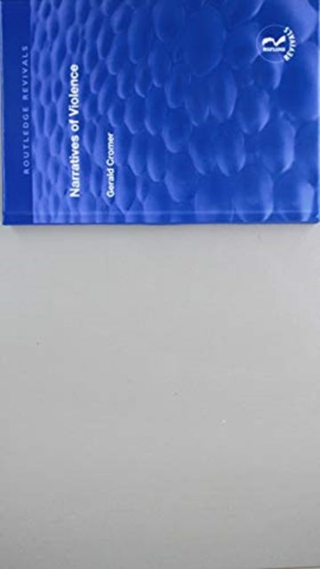 Book cover of: Narratives of Violence. By: Gerald Cromer