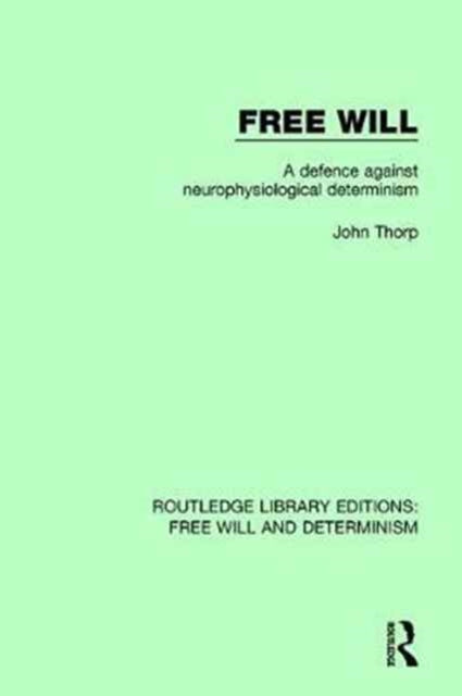 Book cover of: Free Will. By: John Thorp