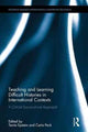 Book cover of: Teaching and Learning Difficult Histories in International Contexts. By: Terrie Epstein