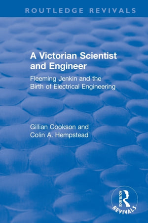 A Victorian Scientist and Engineer