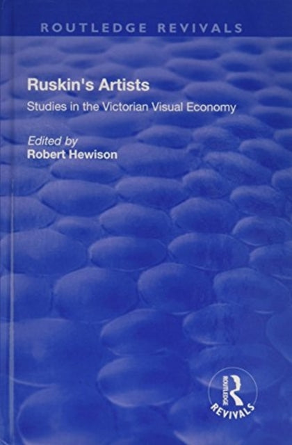 Book cover of: Ruskin's Artists. By: Robert Hewison