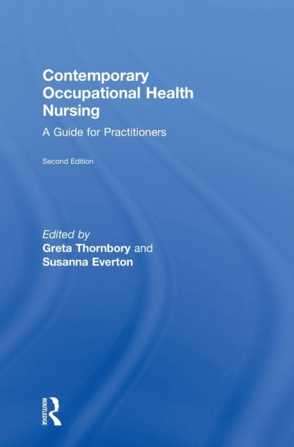 Book cover of: Contemporary Occupational Health Nursing. By: Greta Thornbory