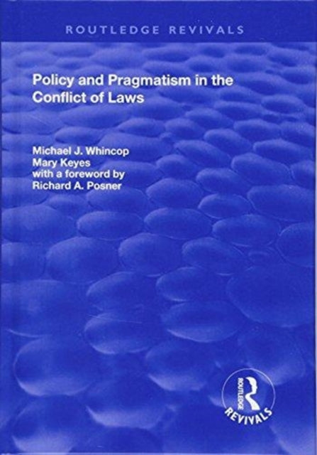 Policy and Pragmatism in the Conflict of Laws