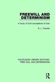 Book cover of: Freewill and Determinism. By: R. L. Franklin