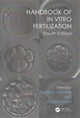 Book cover of: Handbook of In Vitro Fertilization. By: David K. Gardner