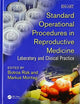 Book cover of: Standard Operational Procedures in Reproductive Medicine. By: Botros Rizk