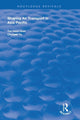 Book cover of: Shaping Air Transport in Asia Pacific. By: Tae Hoon Oum