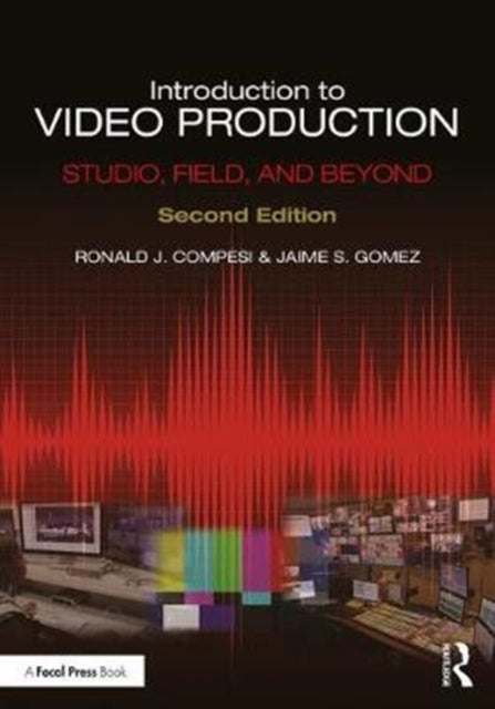 Book cover of: Introduction to Video Production. By: Ronald J. Compesi
