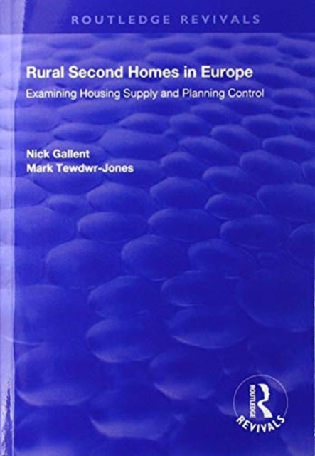 Book cover of: Rural Second Homes in Europe. By: Nick Gallent