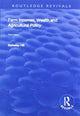 Book cover of: Farm Incomes, Wealth and Agricultural Policy. By: Berkeley Hill