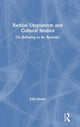 Book cover of: Radical Utopianism and Cultural Studies. By: John Storey