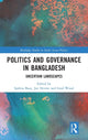 Book cover of: Politics and Governance in Bangladesh. By: Ipshita Basu