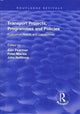 Book cover of: Transport Projects, Programmes and Policies. By: John Nellthorp