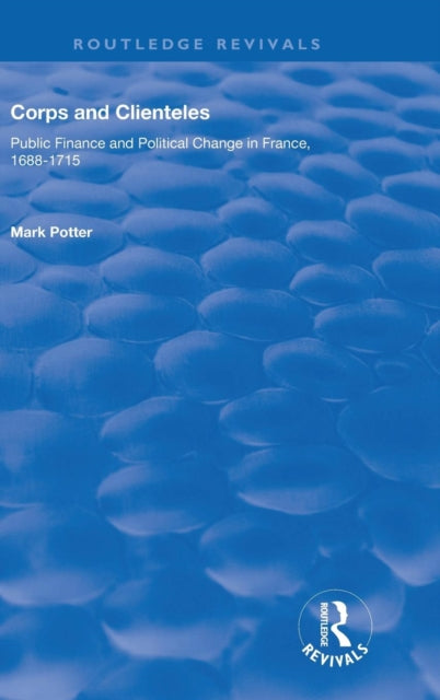 Book cover of: Corps and Clienteles. By: Mark Potter