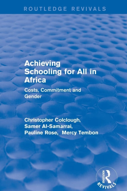 Revival: Achieving Schooling for All in Africa (2003)